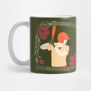 stay calm. be persistent Mug